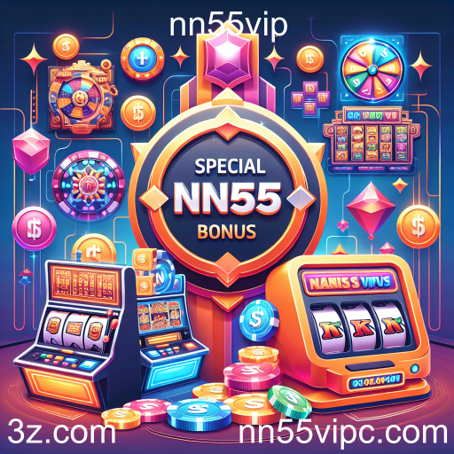 Explore os Bônus Especiais da nn55vip: Diversão e Prêmios Garantidos!